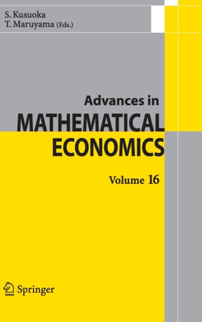 Advances in Mathematical Economics Volume 16, Hardback Book
