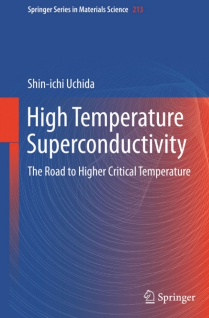 High Temperature Superconductivity : The Road to Higher Critical Temperature, PDF eBook
