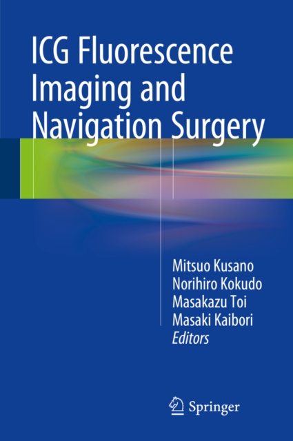 ICG Fluorescence Imaging and Navigation Surgery, PDF eBook
