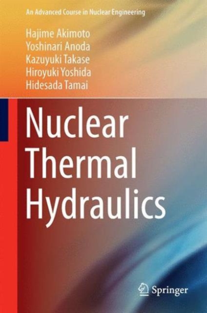 Nuclear Thermal Hydraulics, Hardback Book