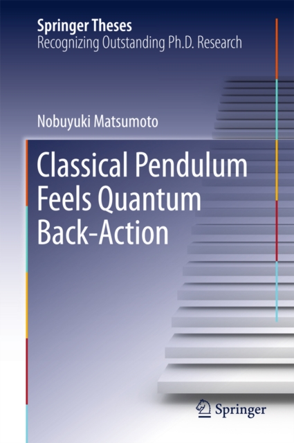 Classical Pendulum Feels Quantum Back-Action, PDF eBook