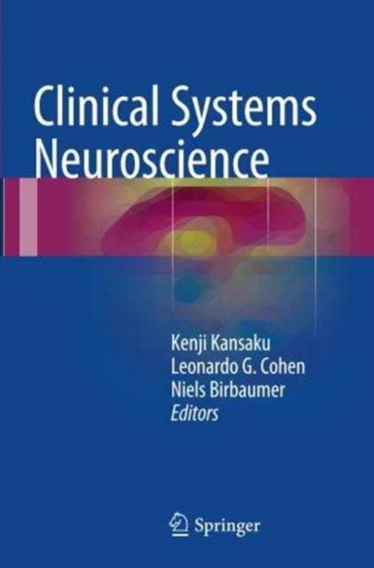 Clinical Systems Neuroscience, Paperback / softback Book