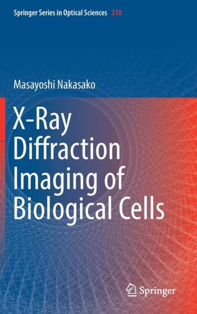 X-Ray Diffraction Imaging of Biological Cells, Hardback Book