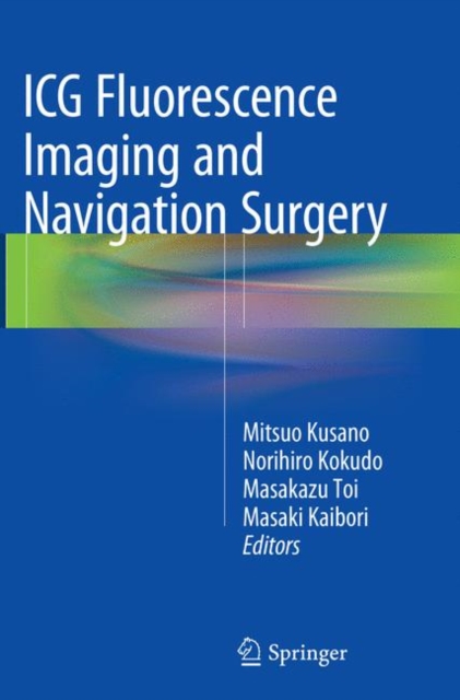 ICG Fluorescence Imaging and Navigation Surgery, Paperback / softback Book