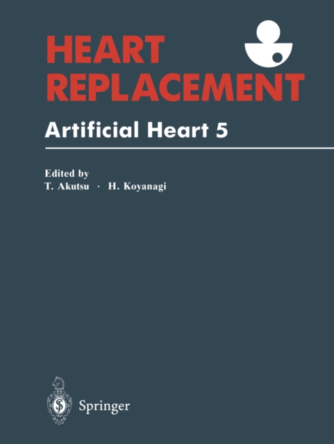 Heart Replacement : Artificial Heart 5, PDF eBook