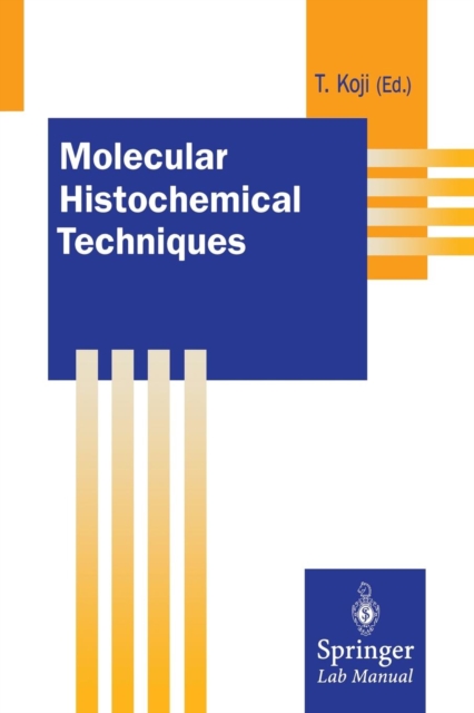 Molecular Histochemical Techniques, Paperback / softback Book