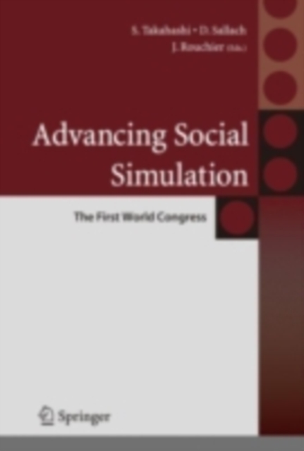 Advancing Social Simulation: The First World Congress, PDF eBook