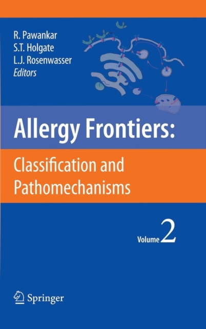 Allergy Frontiers:Classification and Pathomechanisms, Hardback Book