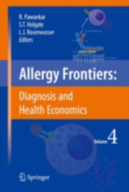 Allergy Frontiers:Diagnosis and Health Economics, PDF eBook