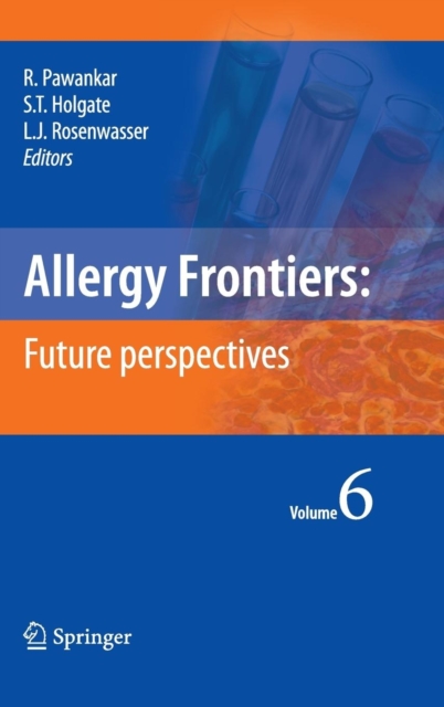 Allergy Frontiers:Future Perspectives, Hardback Book