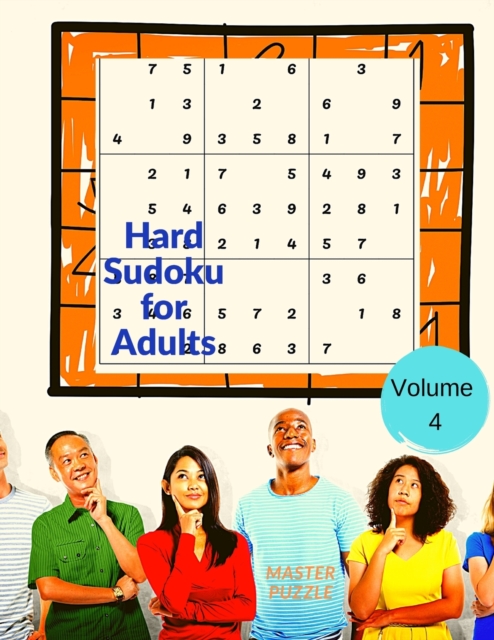 Hard Sudoku for Adults - The Super Sudoku Puzzle Book Volume 4, Paperback / softback Book