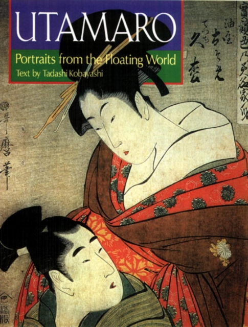 Utamaro : Portraits from the Floating World, Paperback Book