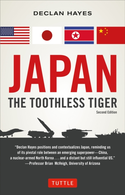 Japan, The Toothless Tiger, Paperback / softback Book