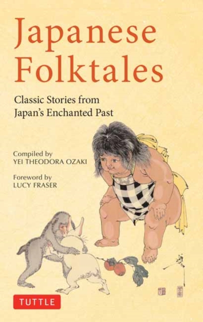 Japanese Folktales : Classic Stories from Japan's Enchanted Past, Paperback / softback Book