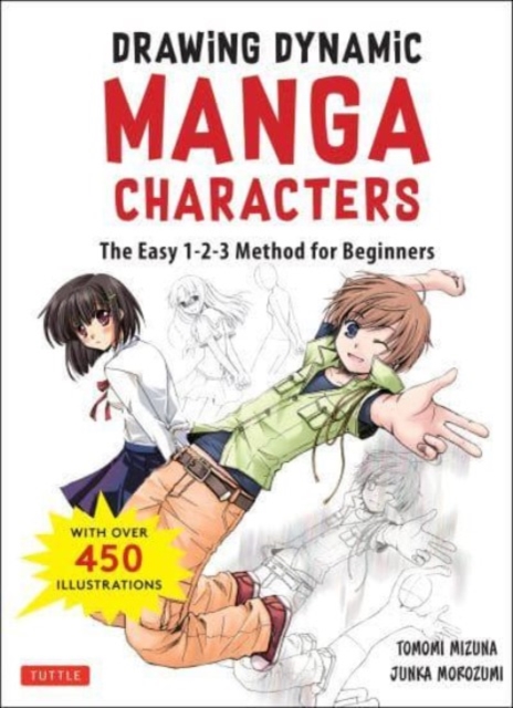 Drawing Dynamic Manga Characters : The Easy 1-2-3 Method for Beginners, Paperback / softback Book