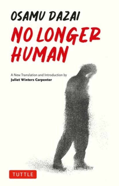 No Longer Human : A New Translation, Paperback / softback Book