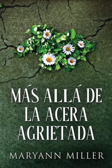 Mas Alla De La Acera Agrietada, Paperback / softback Book