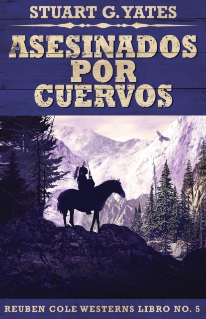 Asesinados Por Cuervos, Paperback / softback Book