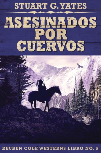 Asesinados Por Cuervos, Paperback / softback Book