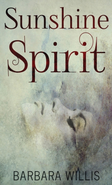 Sunshine Spirit, Hardback Book