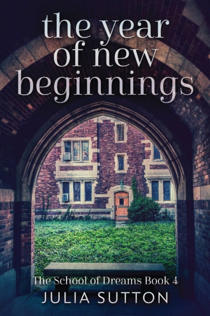 The Year Of New Beginnings, Paperback / softback Book