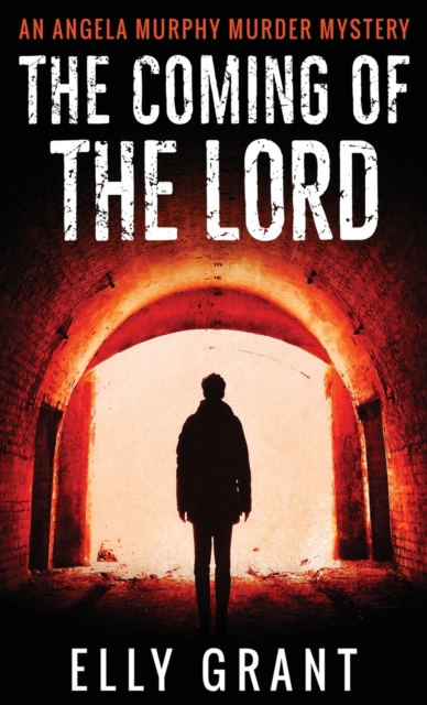 The Coming of the Lord, Hardback Book