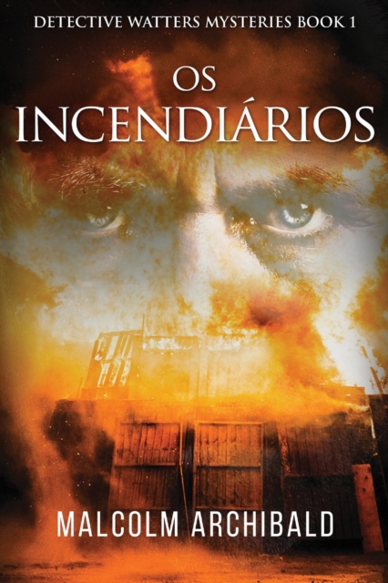 Os Incendiarios, Paperback / softback Book