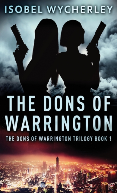 The Dons of Warrington, Hardback Book