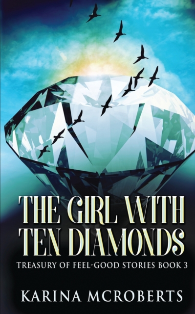 The Girl With Ten Diamonds, Paperback / softback Book