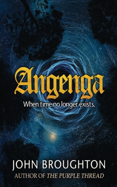 Angenga : The Disappearance Of Time, Hardback Book