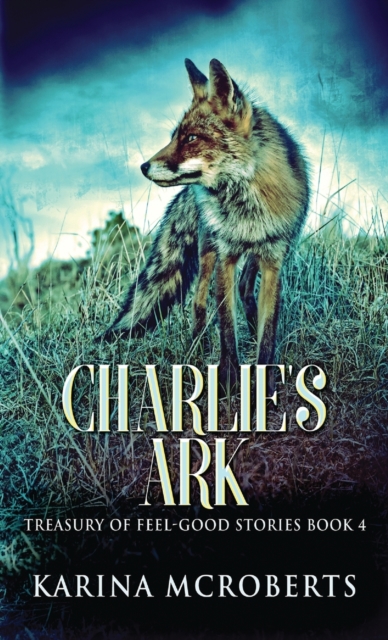 Charlie's Ark, Hardback Book