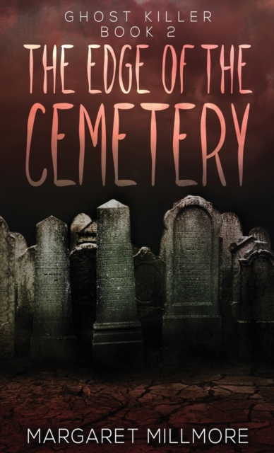 The Edge of the Cemetery, Hardback Book