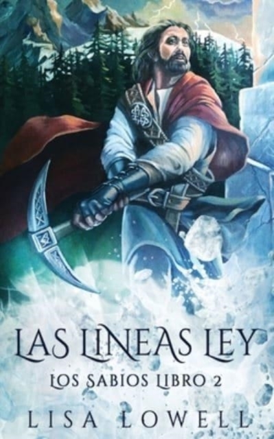 Las Lineas Ley : Una Aventura De Fantasia Epica, Paperback / softback Book