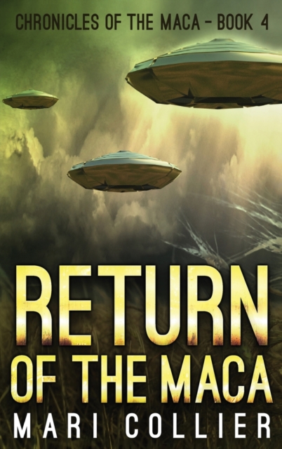 Return of the Maca, Hardback Book