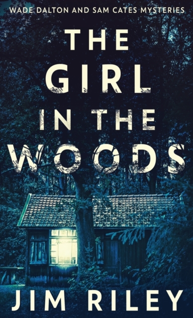 The Girl In The Woods, Hardback Book