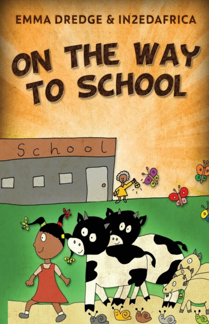 On The Way To School, Paperback / softback Book