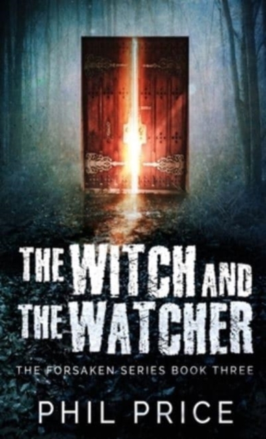 The Witch and the Watcher, Hardback Book