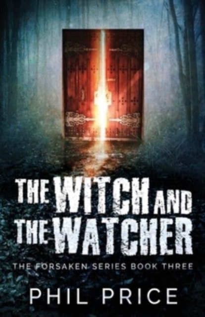 The Witch and the Watcher, Paperback / softback Book
