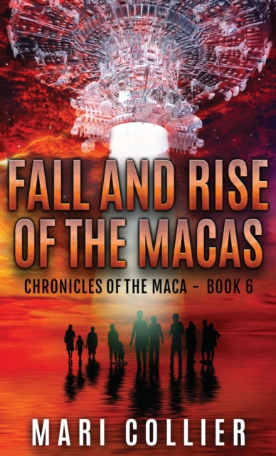 Fall and Rise of the Macas, Hardback Book