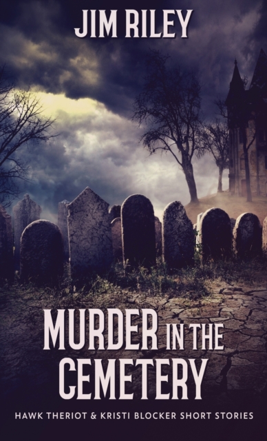 Murder in the Cemetery, Hardback Book