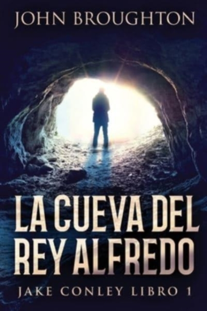 La Cueva Del Rey Alfredo, Paperback / softback Book