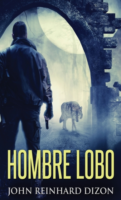 Hombre Lobo, Hardback Book