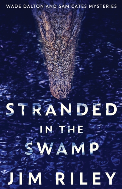 Stranded In The Swamp, Paperback / softback Book