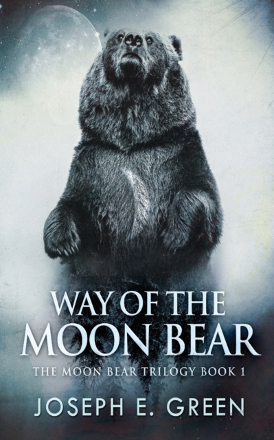 Way of the Moon Bear, Paperback / softback Book
