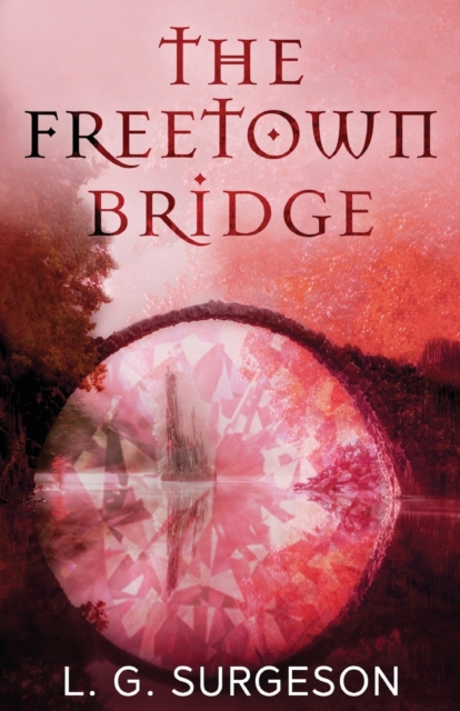 The Freetown Bridge, Paperback / softback Book