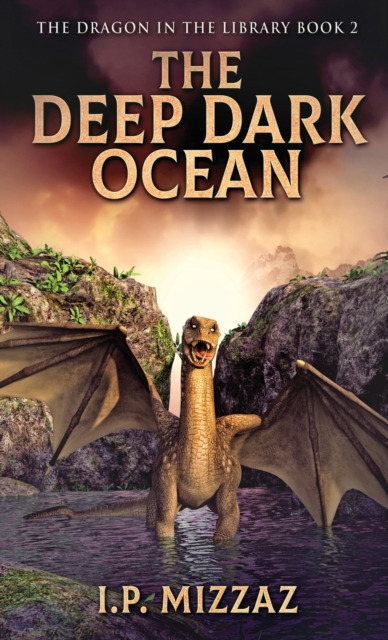 The Deep Dark Ocean, Hardback Book