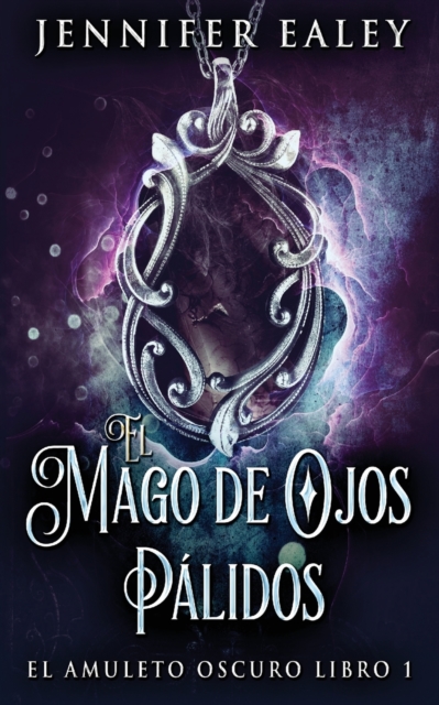 El Mago de Ojos Palidos, Paperback / softback Book