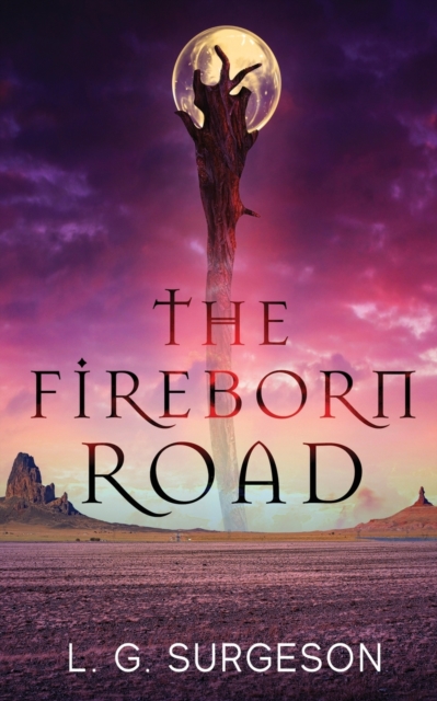 The Fireborn Road, Paperback / softback Book