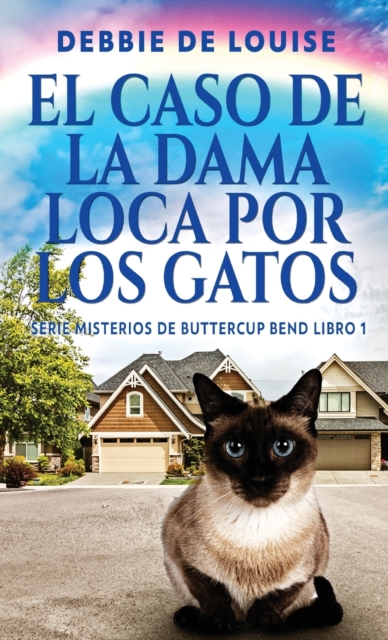 El Caso de la Dama Loca por los Gatos, Hardback Book