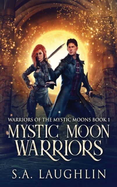 Mystic Moon Warriors, Hardback Book
